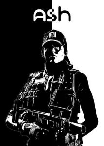 Ash R6 Siege operator B&W poster by r6siegecenter
